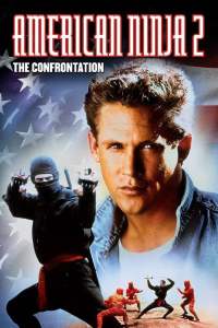 American Ninja 2 The Confrontation poster
